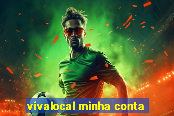 vivalocal minha conta